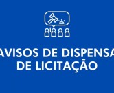 AVISO DE DISPENSA DE LICITAÇÃO Nº 02, 03 e 04/2024
